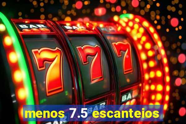 menos 7.5 escanteios